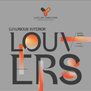 YOUR DECORE LOUVERS